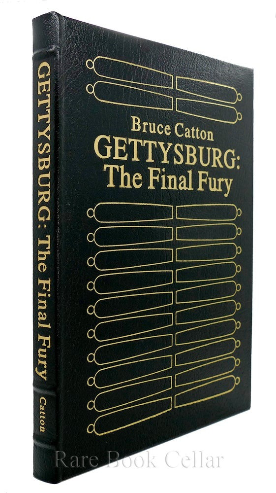 Gettysburg: The Final Fury; Catton, Bruce; Easton Press Leather Bound