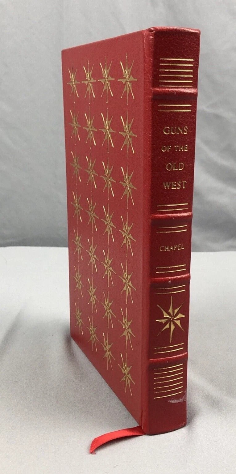 Guns of the Old West, Chapel; LEATHER Firearms Classics Library